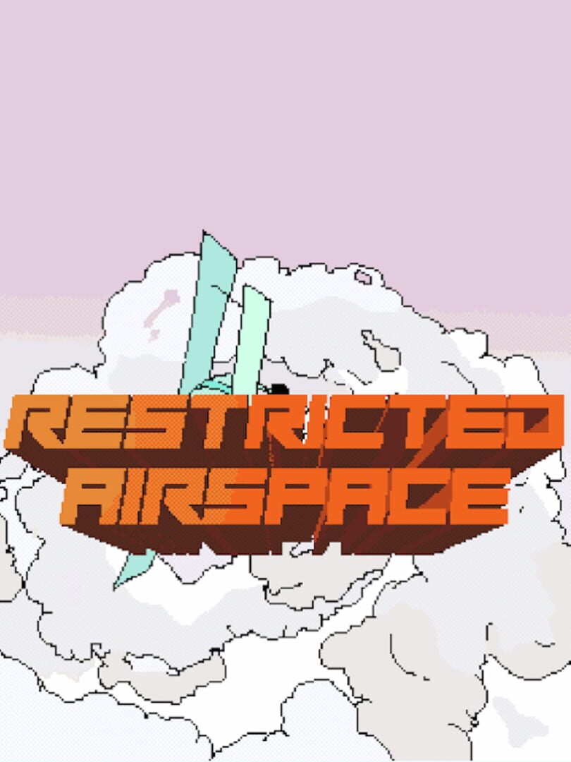 Restricted Airspace (2019)