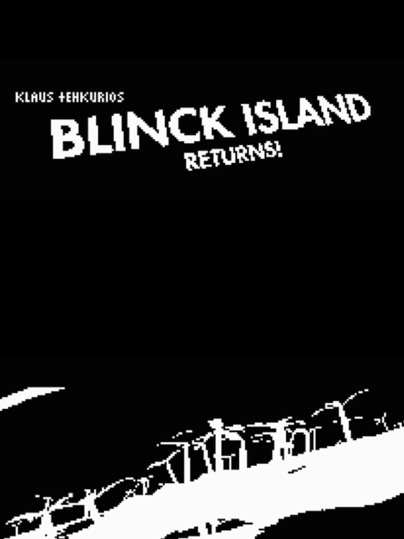 Blinck Island Returns (2021)