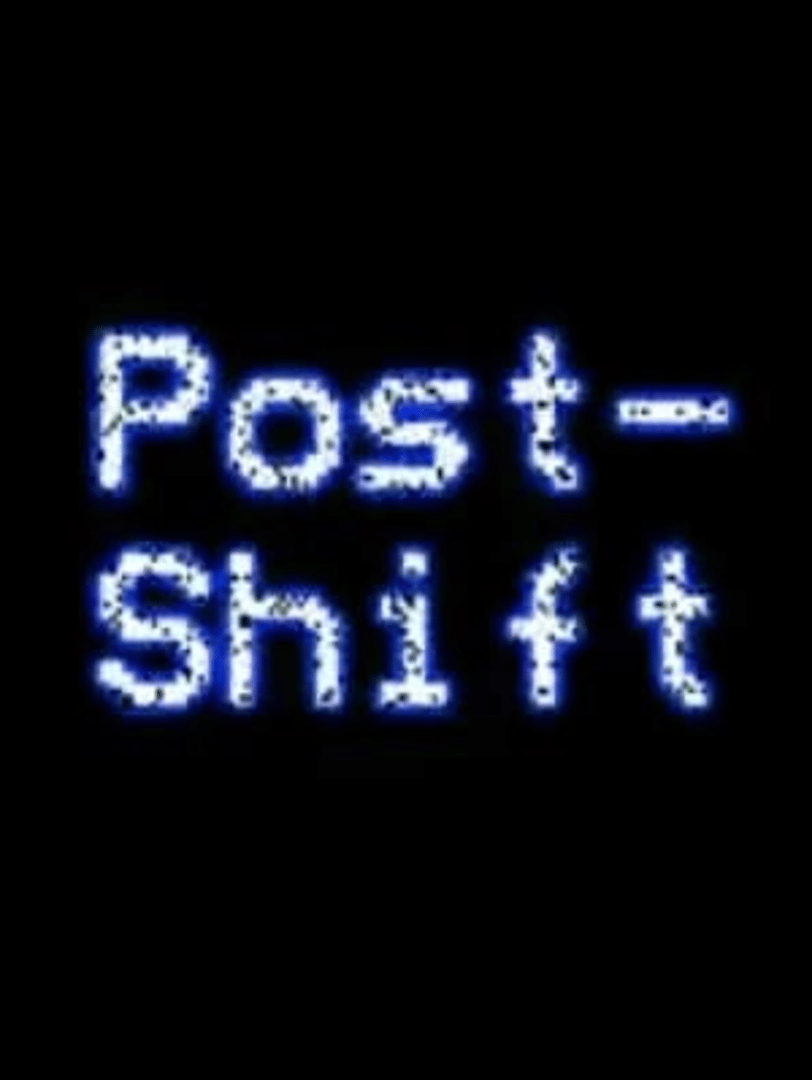 Post-Shift Cover