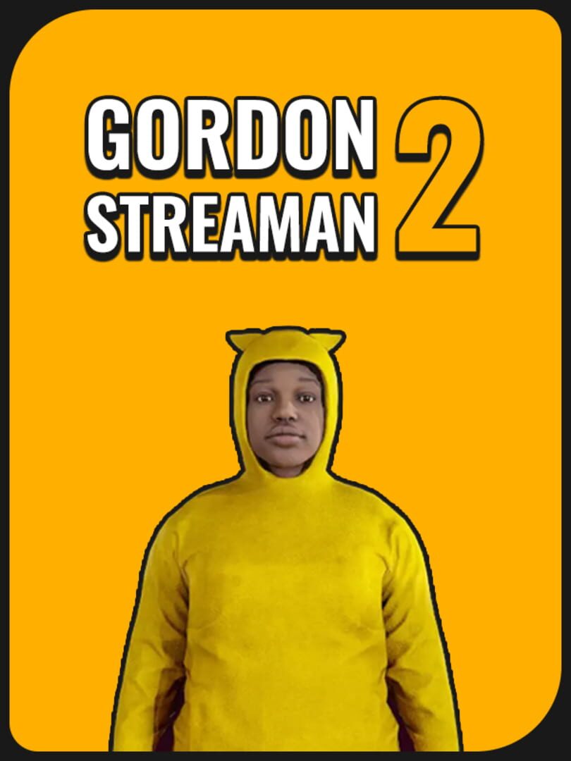 Gordon Streaman 2 (2022)