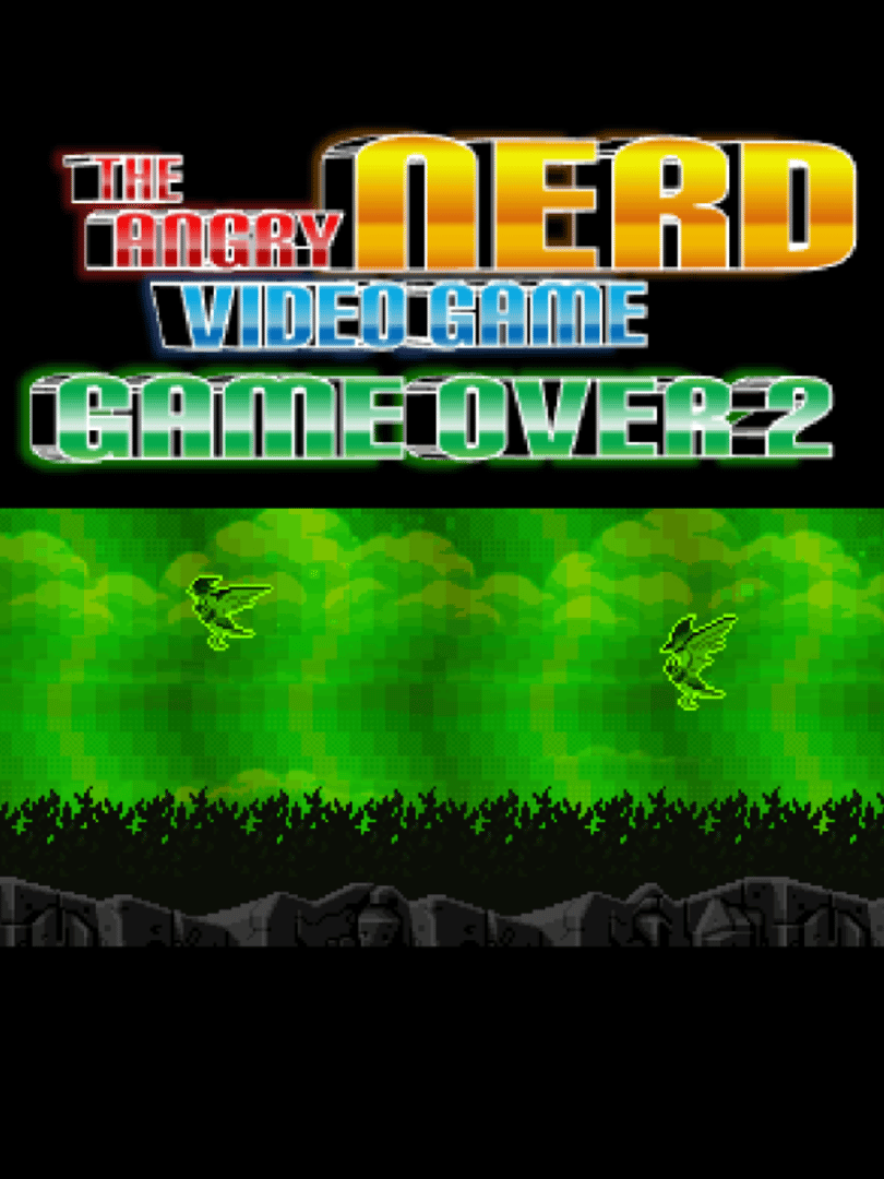 The Angry Video Game Nerd: Game Over 2 Cover