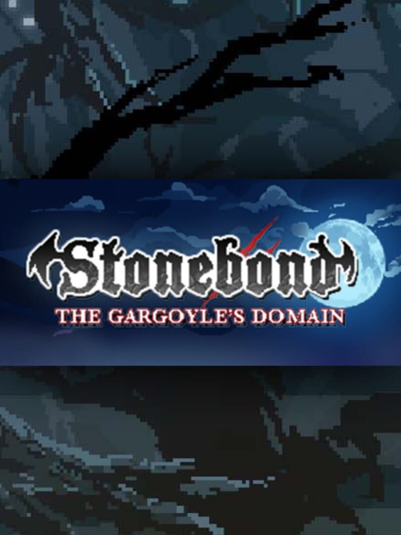 Stonebond: The Gargoyle's Domain