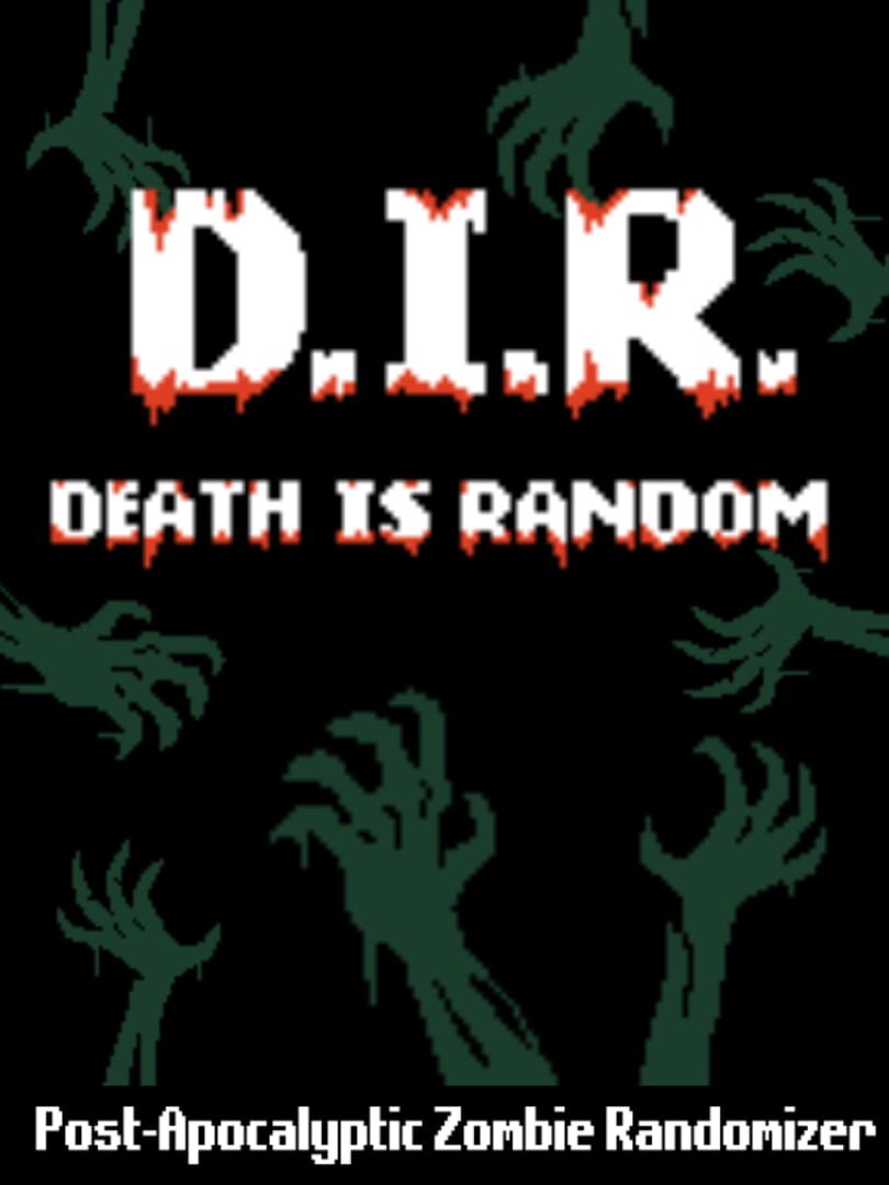 D.I.R: Death is Random (2022)