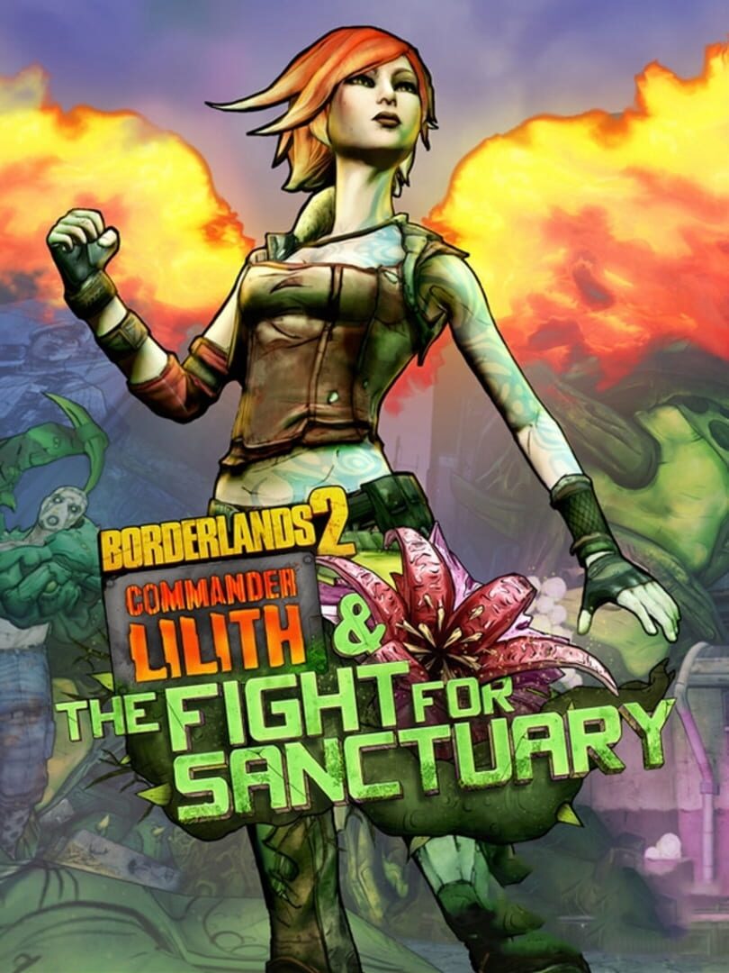 Borderlands 2: Commander Lilith and the Fight for Sanctuary (2019)