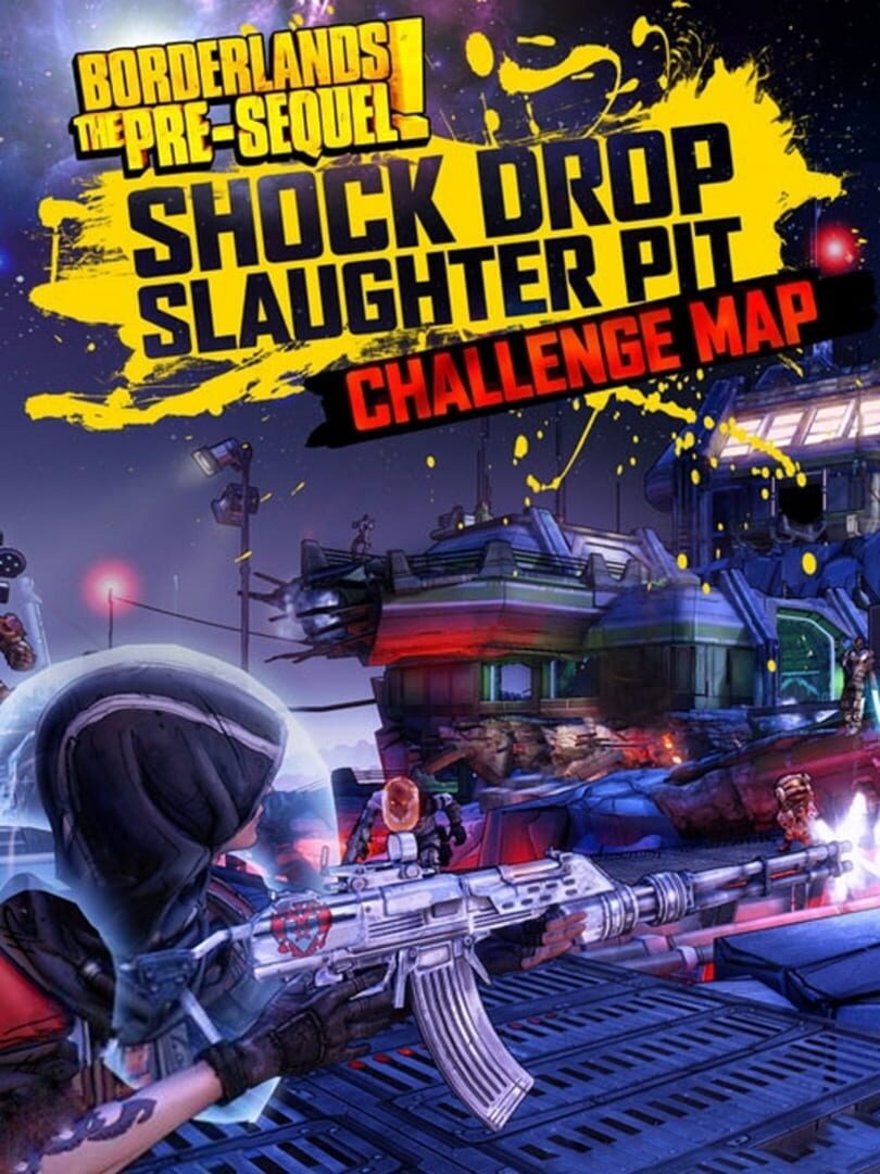 Borderlands: The Pre-Sequel - Shock Drop Slaughter Pit (2014)