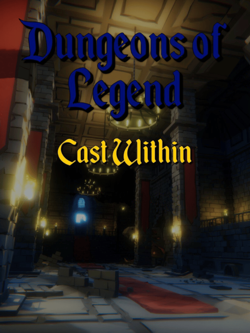 Dungeons of Legend: Cast Within Cover