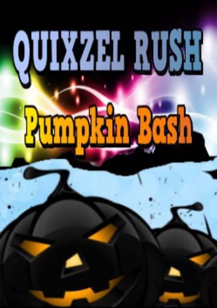 Quixzel Rush: Pumpkin Bash