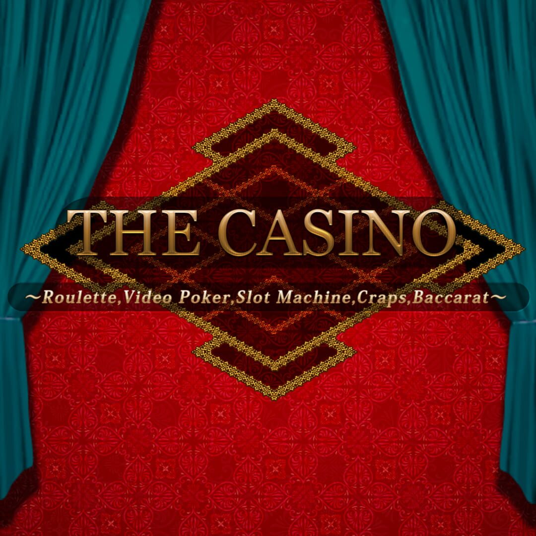 The Casino: Roulette, Video Poker, Slot Machines, Craps, Baccarat (2020)