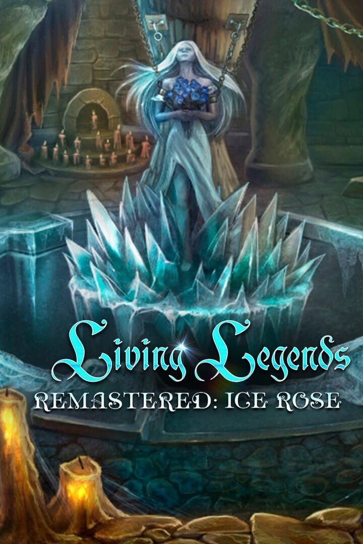Living Legends Remastered: Ice Rose
