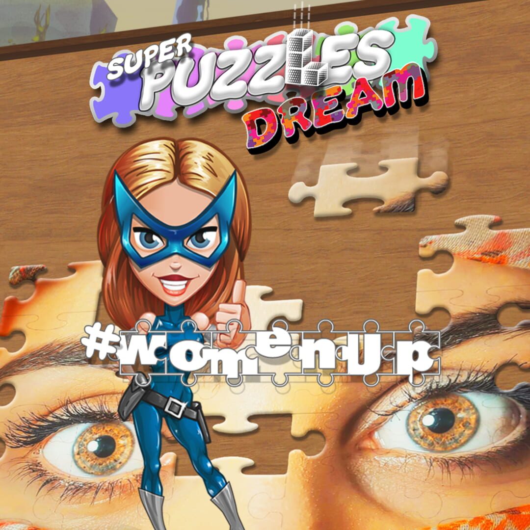 #womenUp, Super Puzzles Dream (2020)