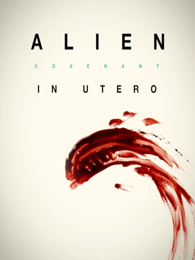 Alien Covenant In Utero