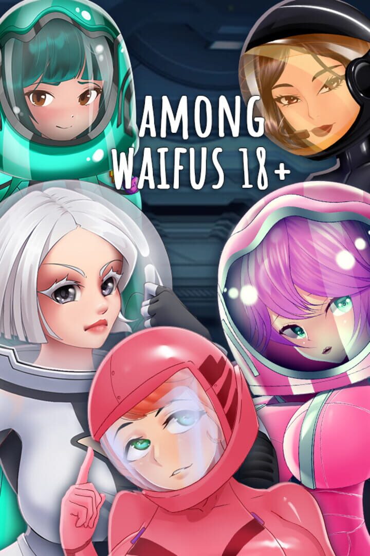 Among Waifus 18+ (2021)