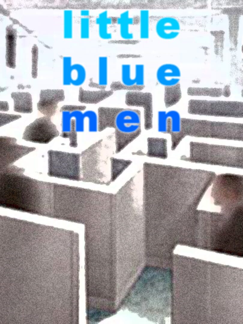 Little Blue Men (1998)