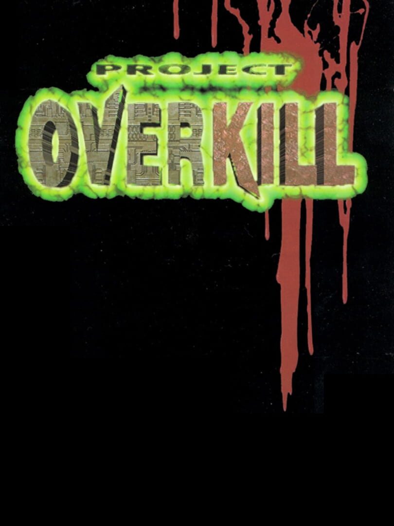 Project Overkill (1996)