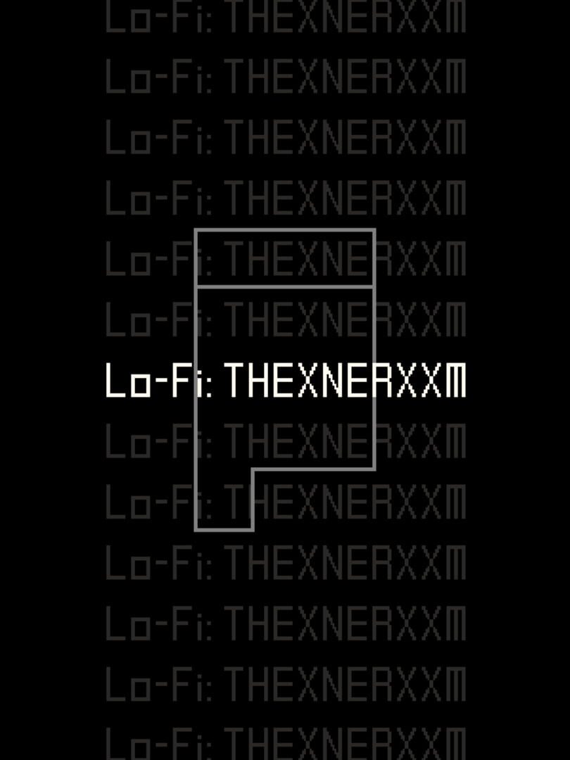 Lo-Fi: Thexnerxxm (2022)