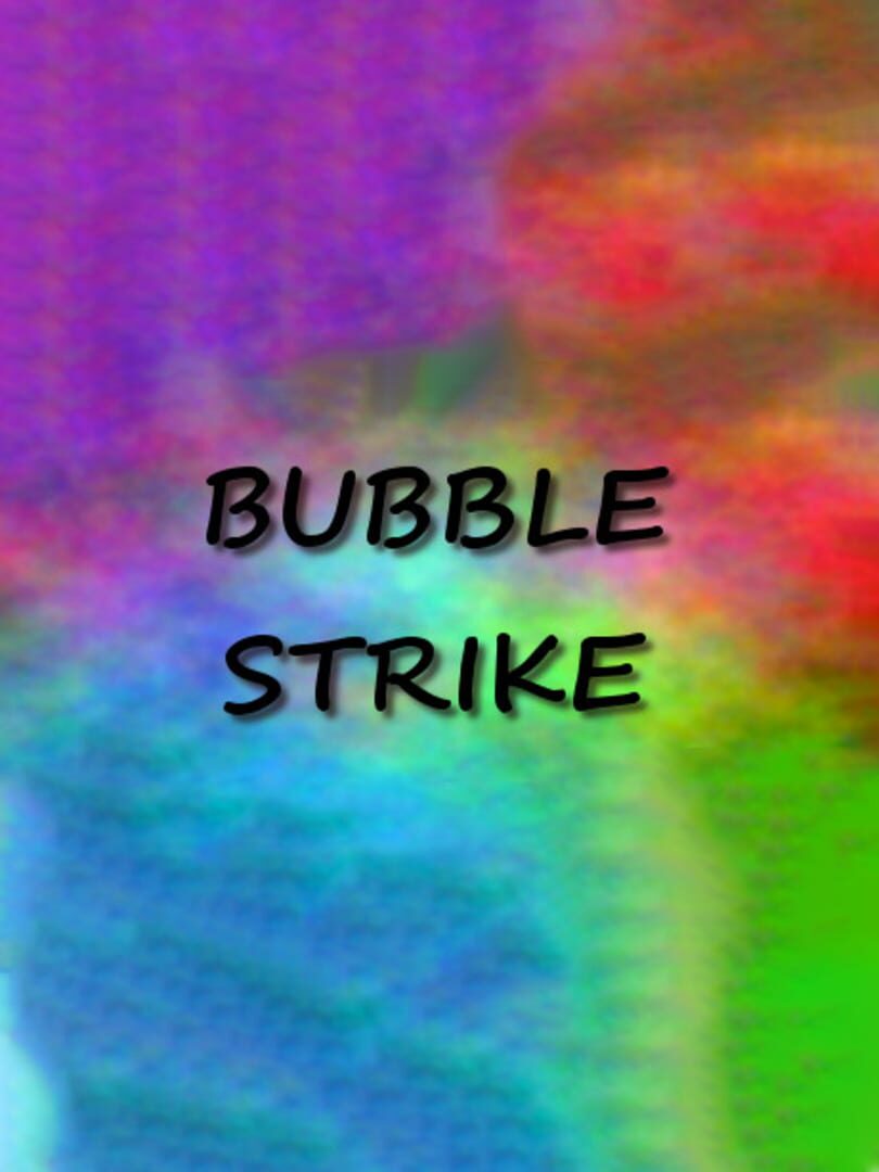 Bubble Strike (2018)