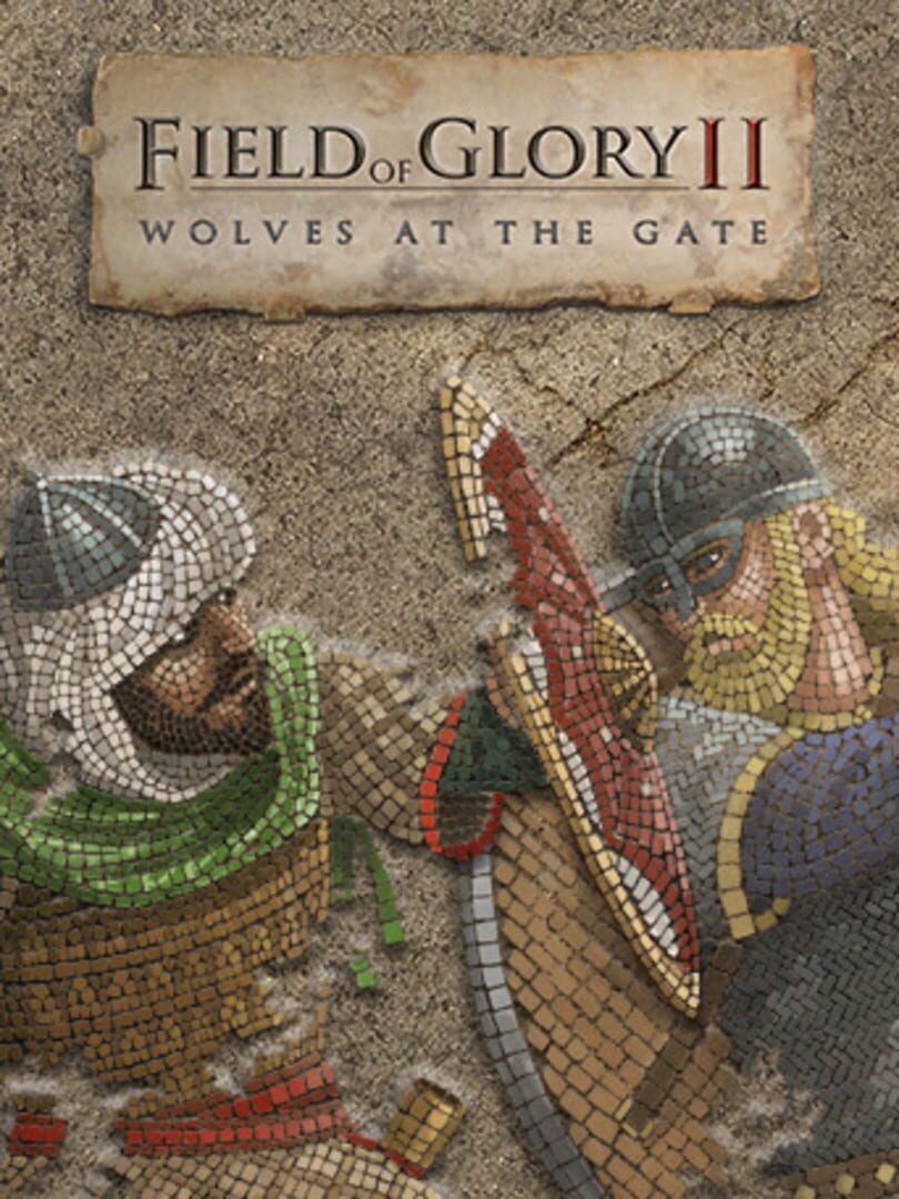 Field of Glory II: Wolves at the Gate (2019)