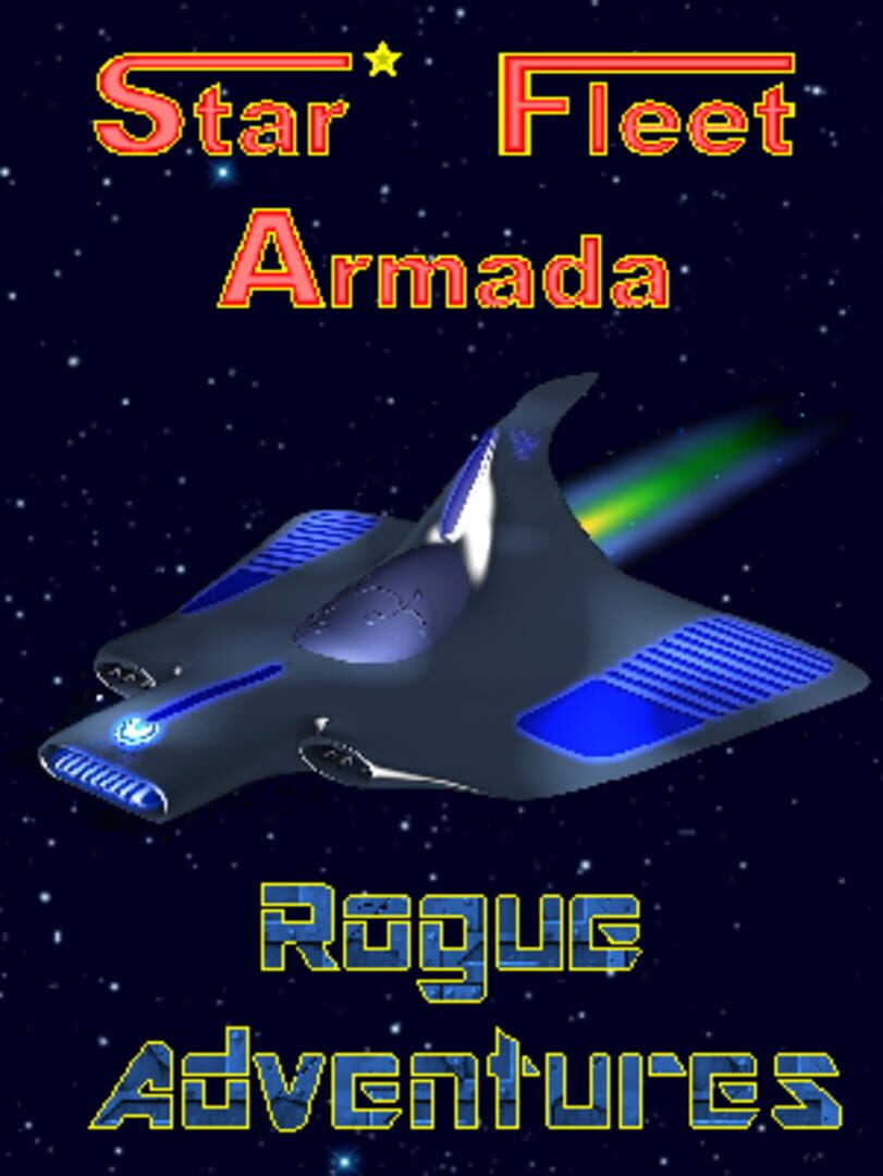 Star Fleet Armada: Rogue Adventures (2017)