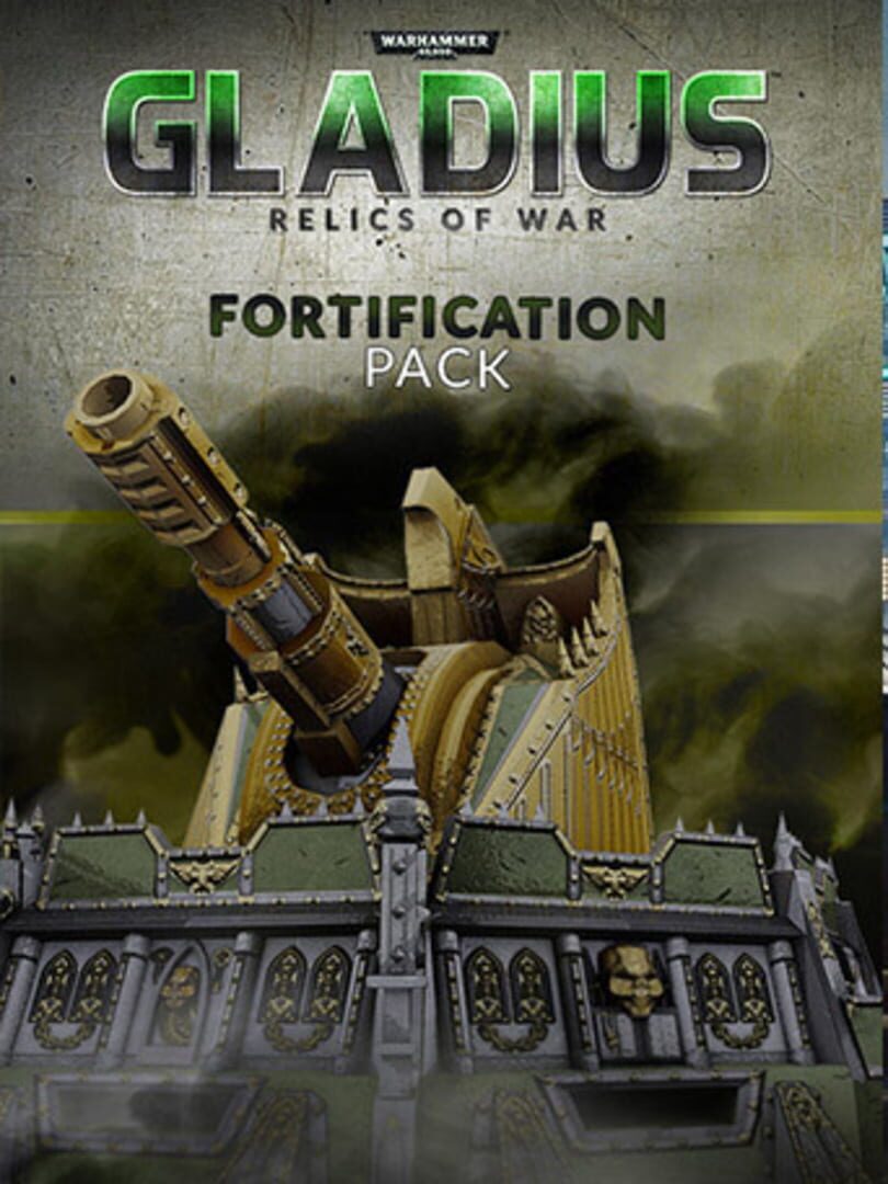 DLC : Warhammer 40,000: Gladius - Relics of War: Fortification Pack