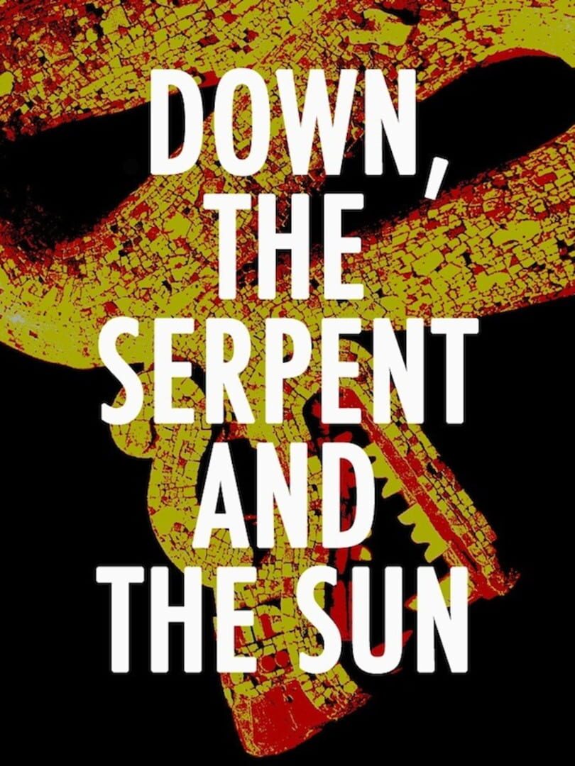 Down, the Serpent and the Sun (2015)