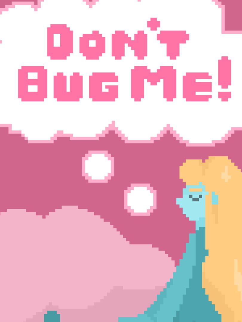 Don't Bug Me! cover art