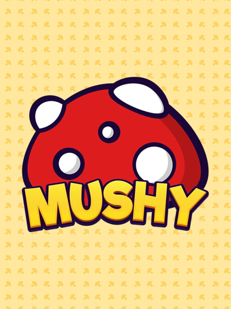 Mushy (2022)