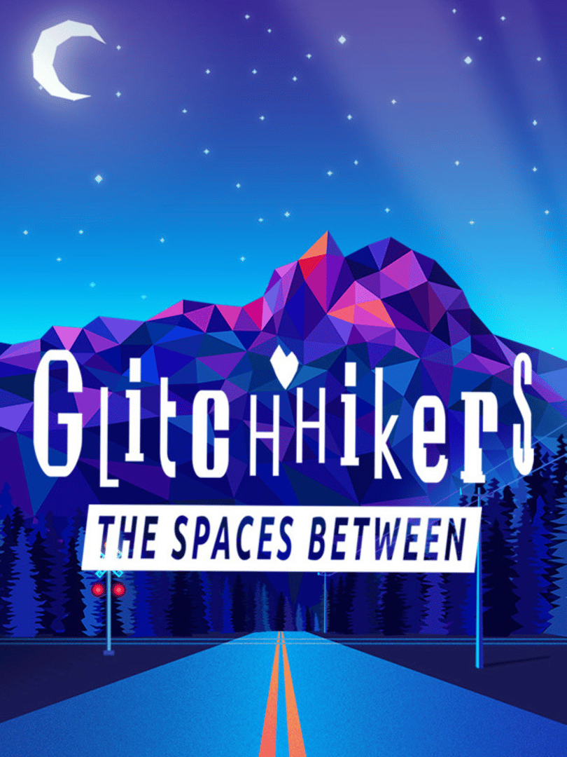 Glitchhikers: The Spaces Between Cover