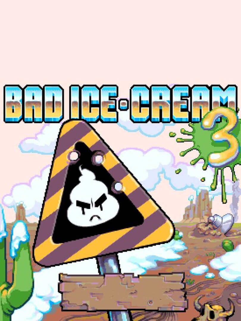 Bad Ice Cream 3 (2013)