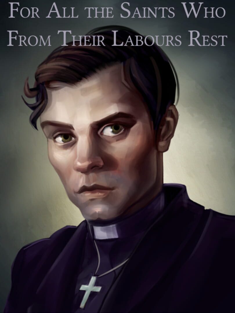 Fallen London: For All the Saints Who From Their Labours Rest (2018)