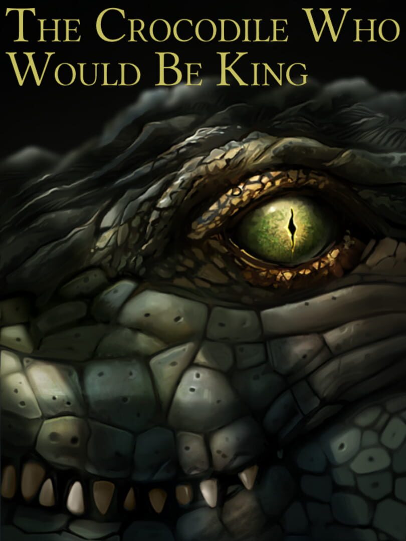 Fallen London: The Crocodile Who Would Be King (2021)