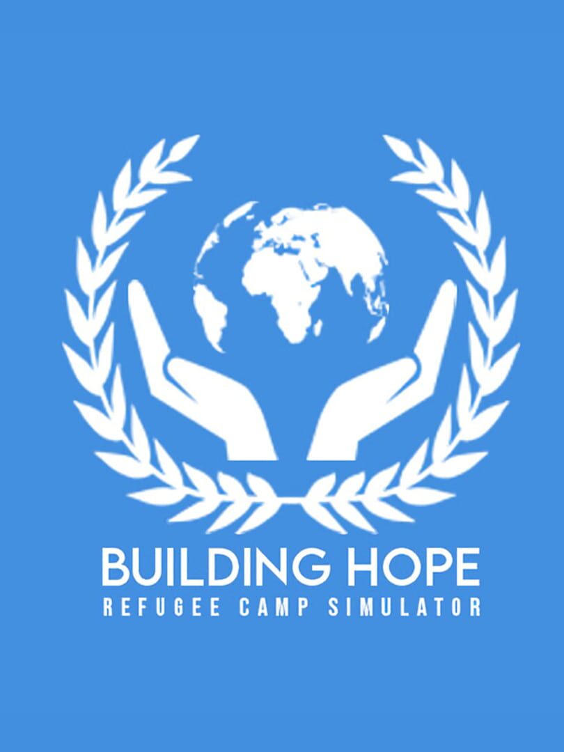 Building Hope: Refugee Camp Simulator (2024)