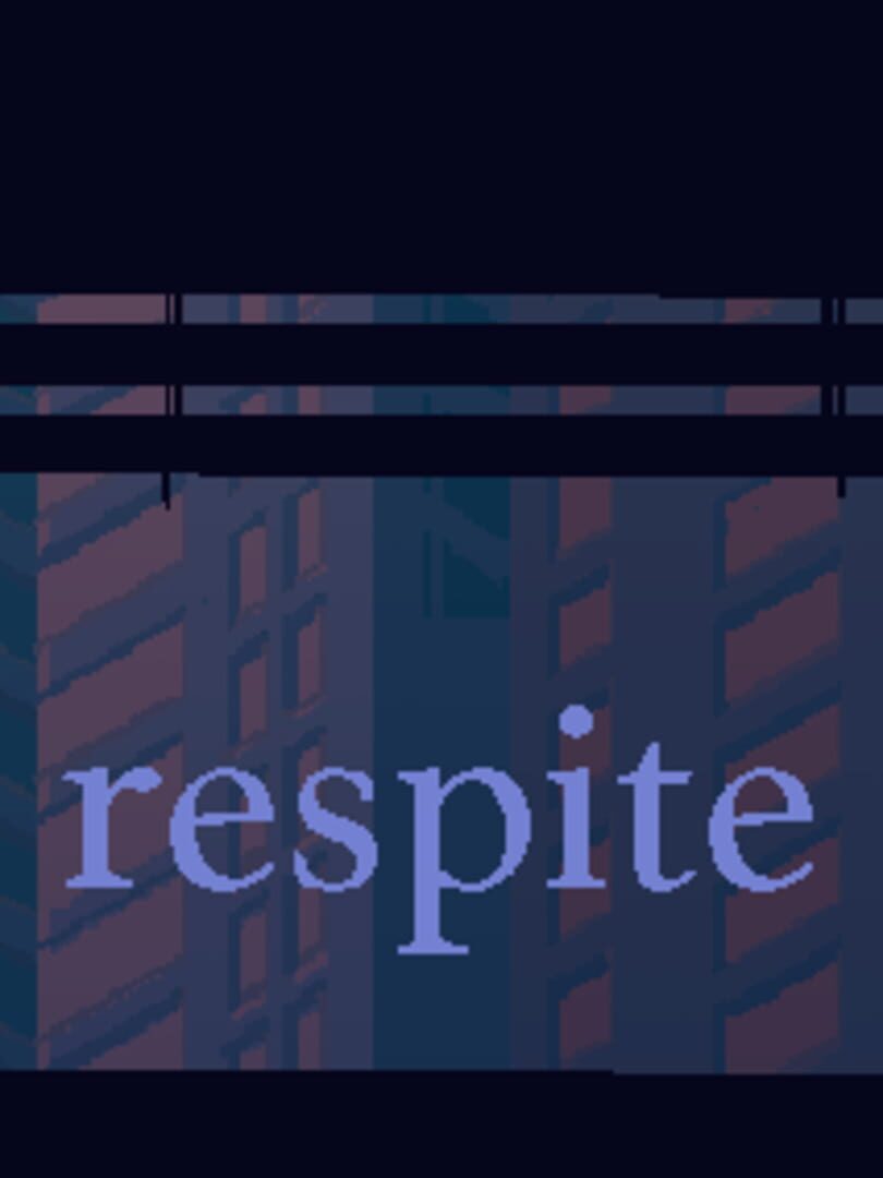 Respite (2019)