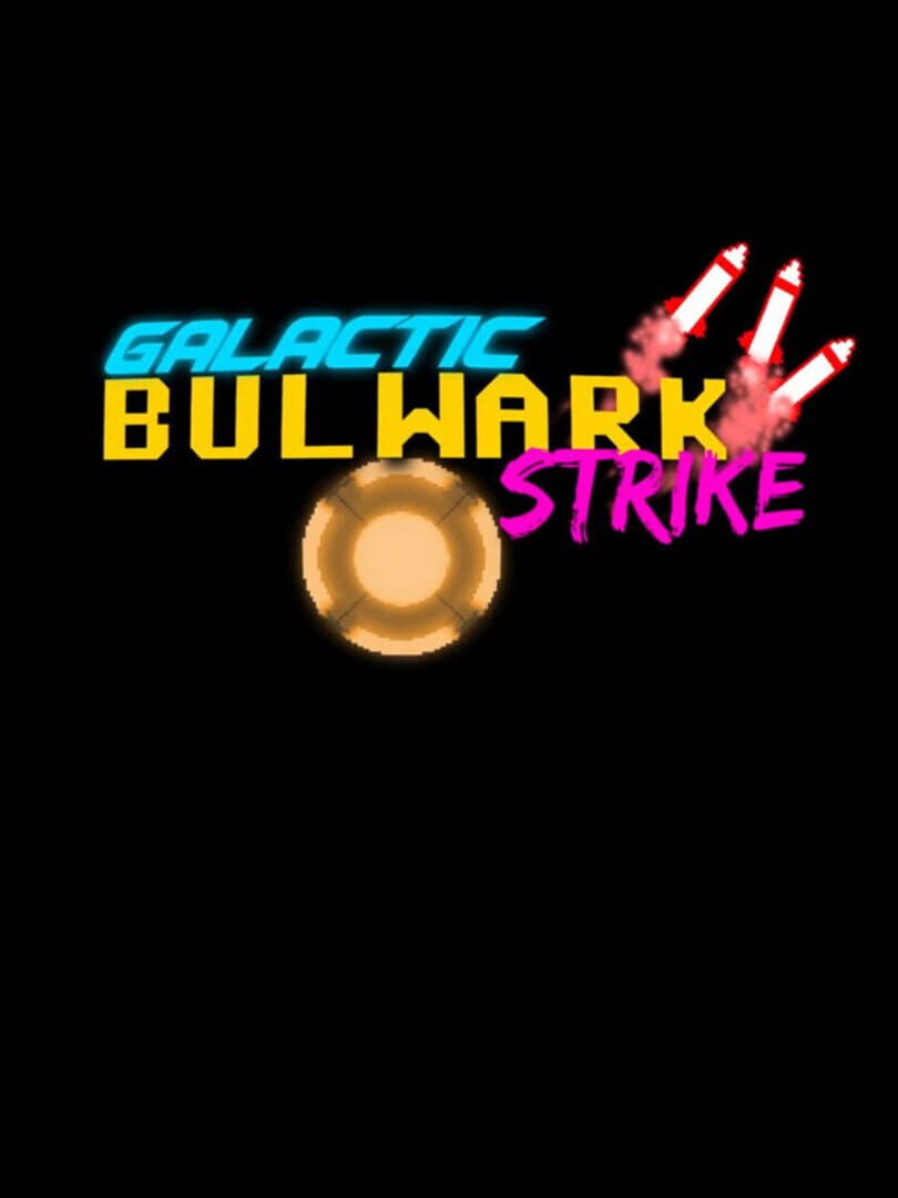 Galactic Bulwark Strike (2018)