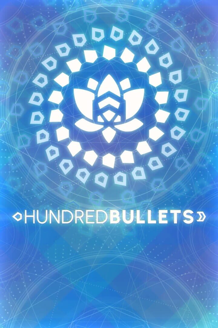 Hundred Bullets