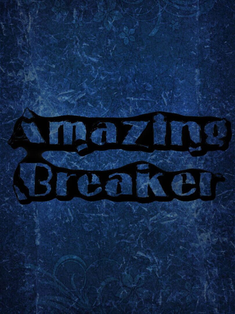 Amazing Breaker (2021)