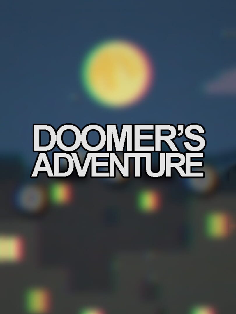 Doomer's Adventure (2021)