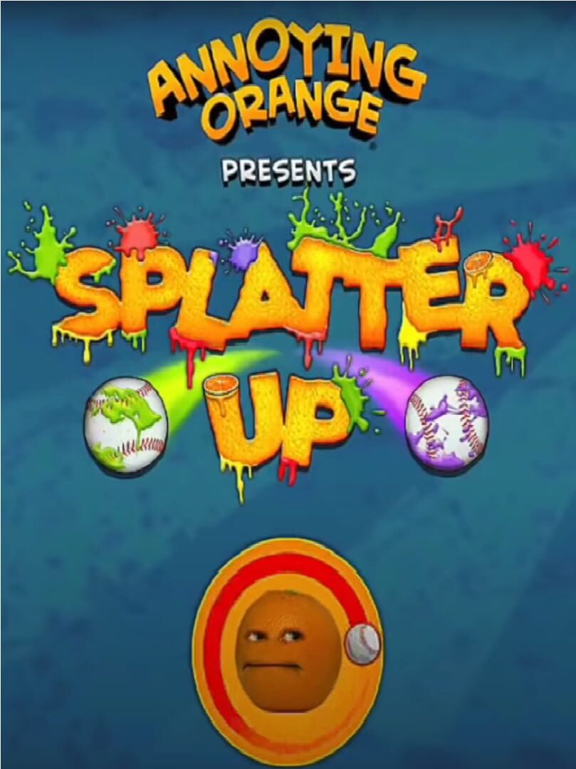 Annoying Orange: Splatter Up!