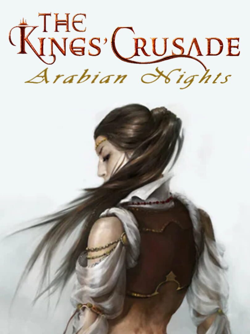 The Kings Crusade: Arabian Nights (2011)