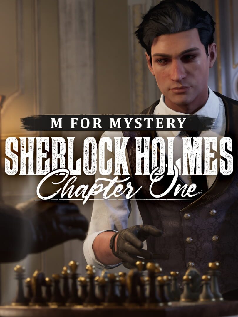 Sherlock Holmes: Chapter One - M for Mystery