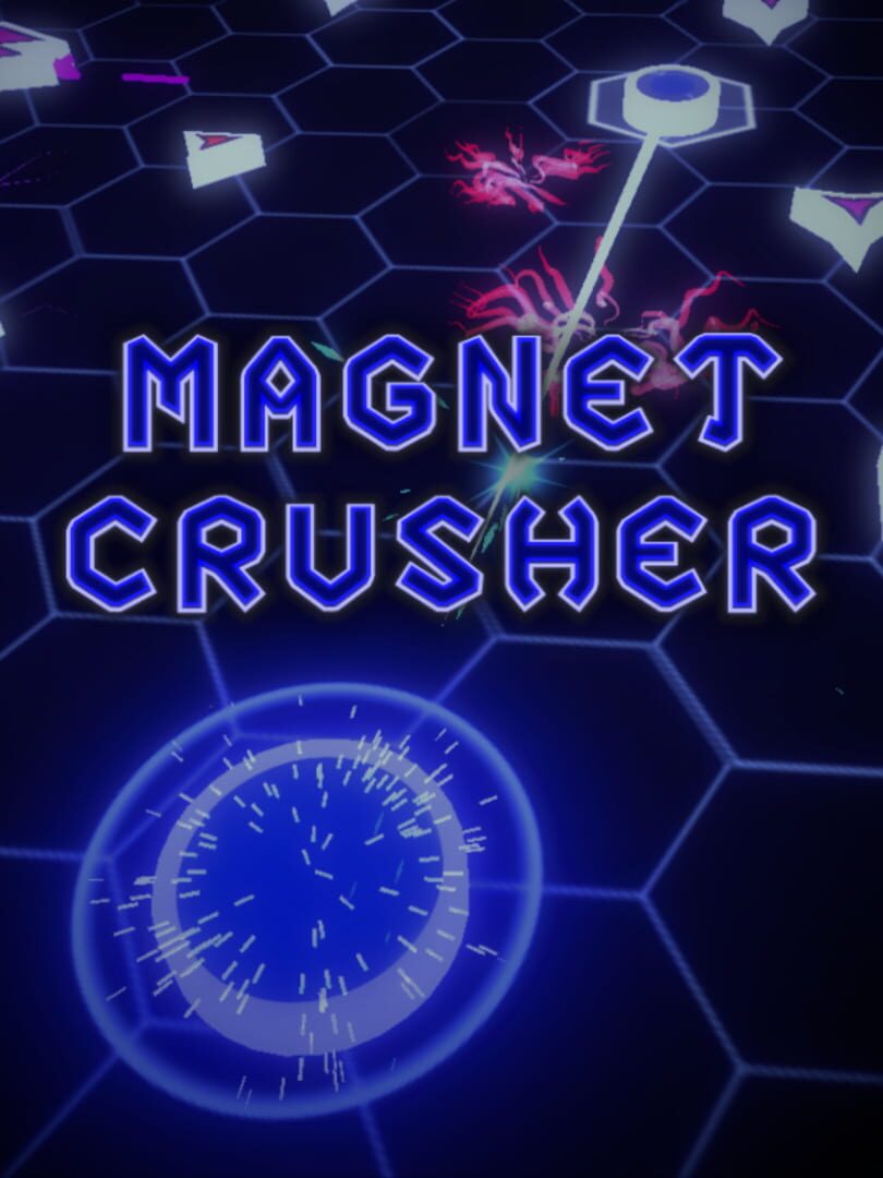 Magnet Crusher (2022)