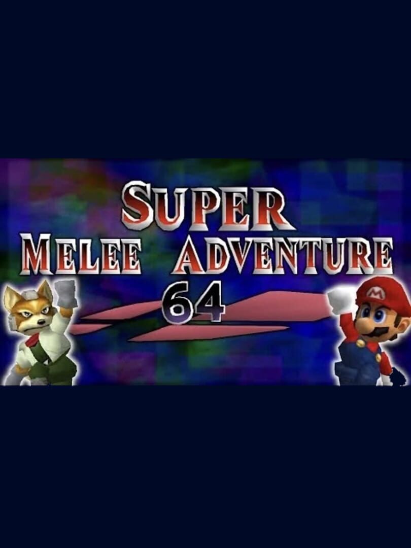 Super Melee Adventure 64 (2019)