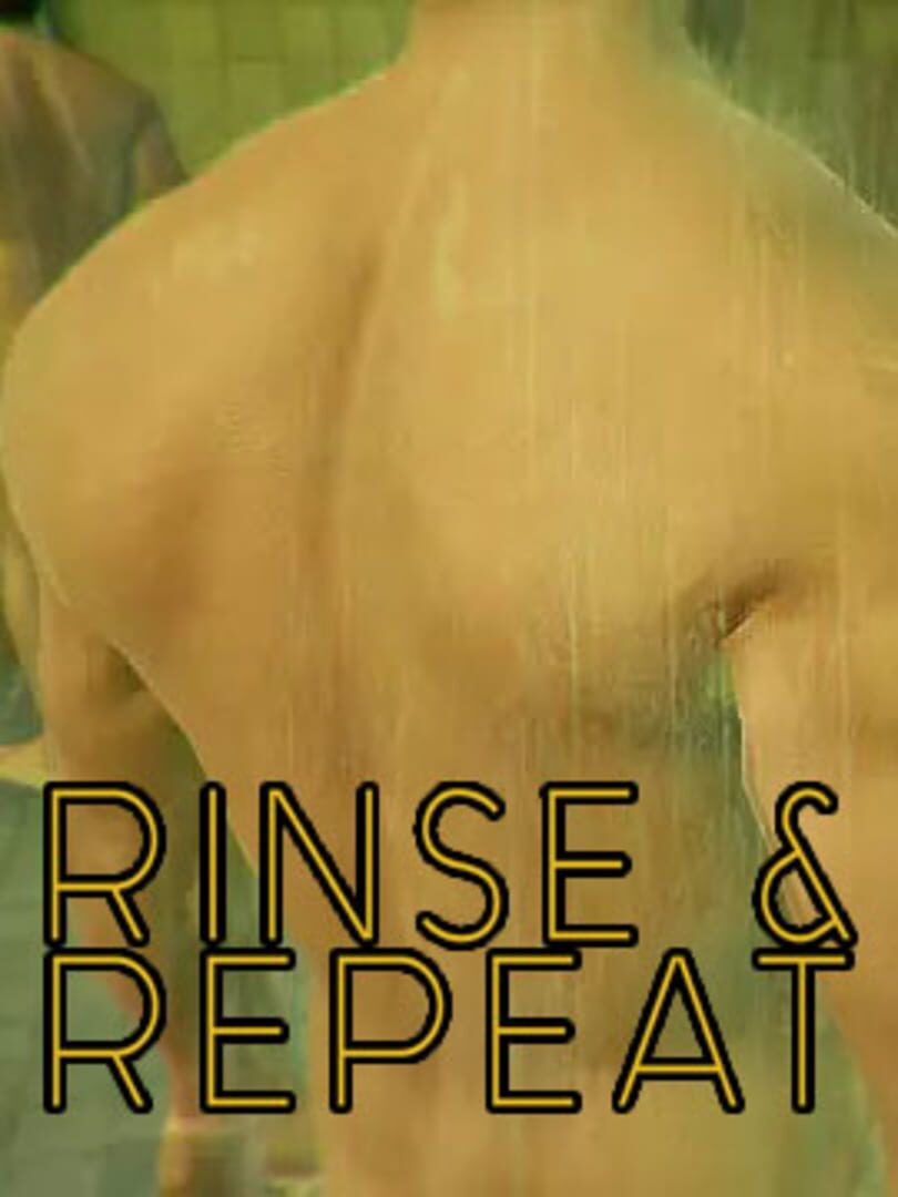 Rinse and Repeat (2015)