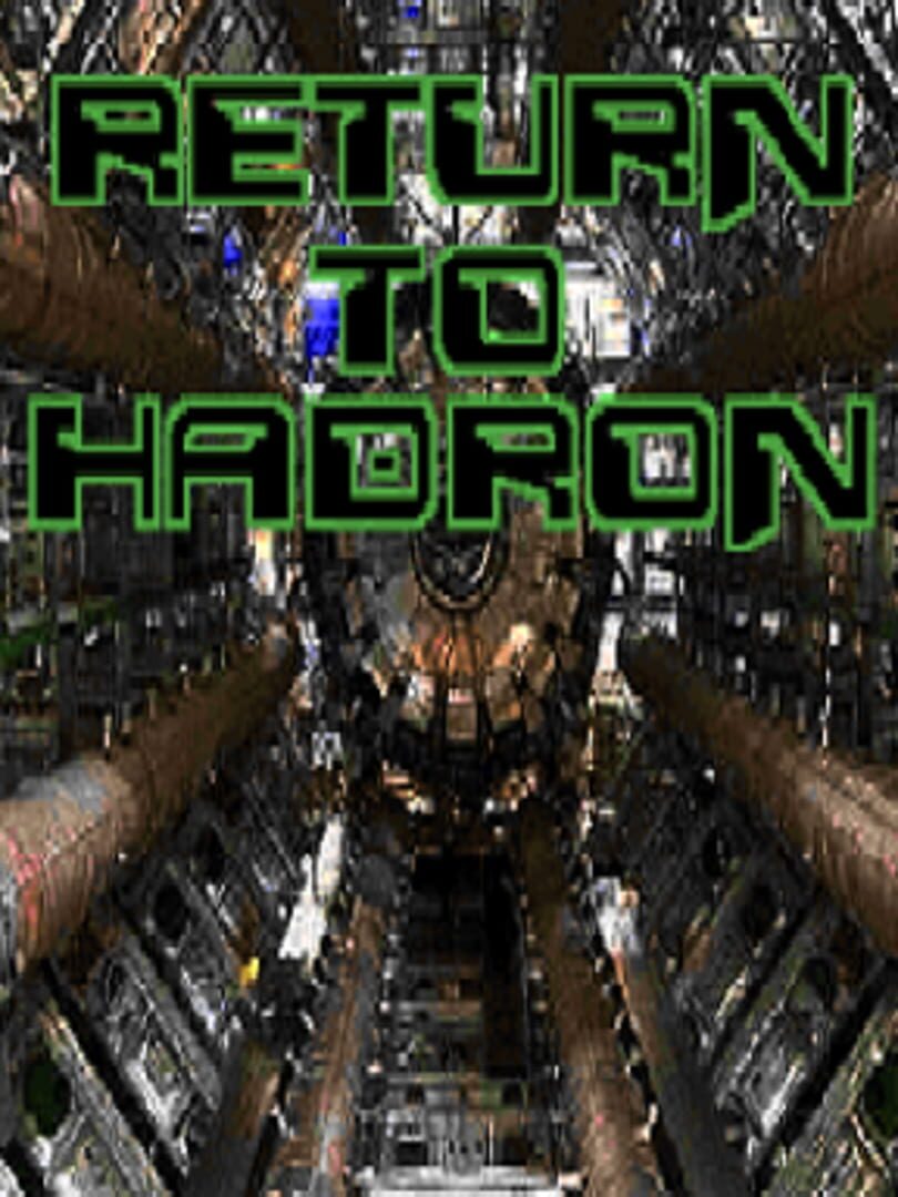 Return to Hadron (2020)