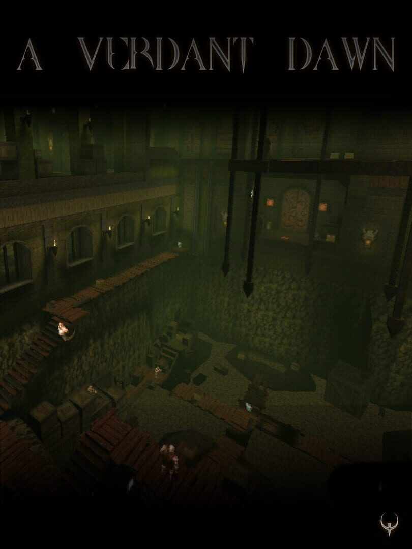 Quake: A Verdant Dawn