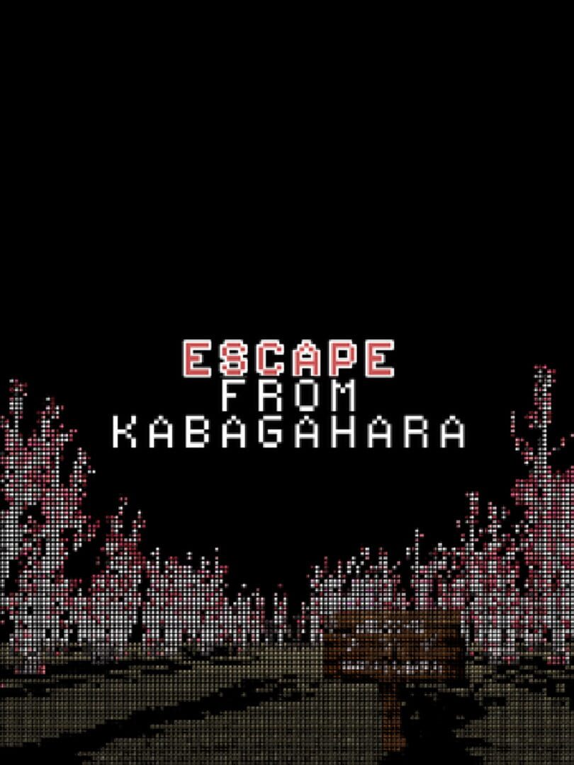 Escape from Kabagahara