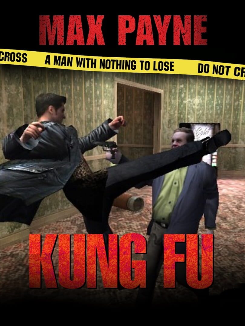 Max Payne: Kung Fu 3.0 (2003)