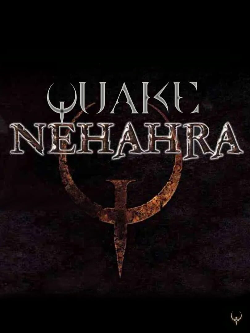 Quake: Nehahra (2001)