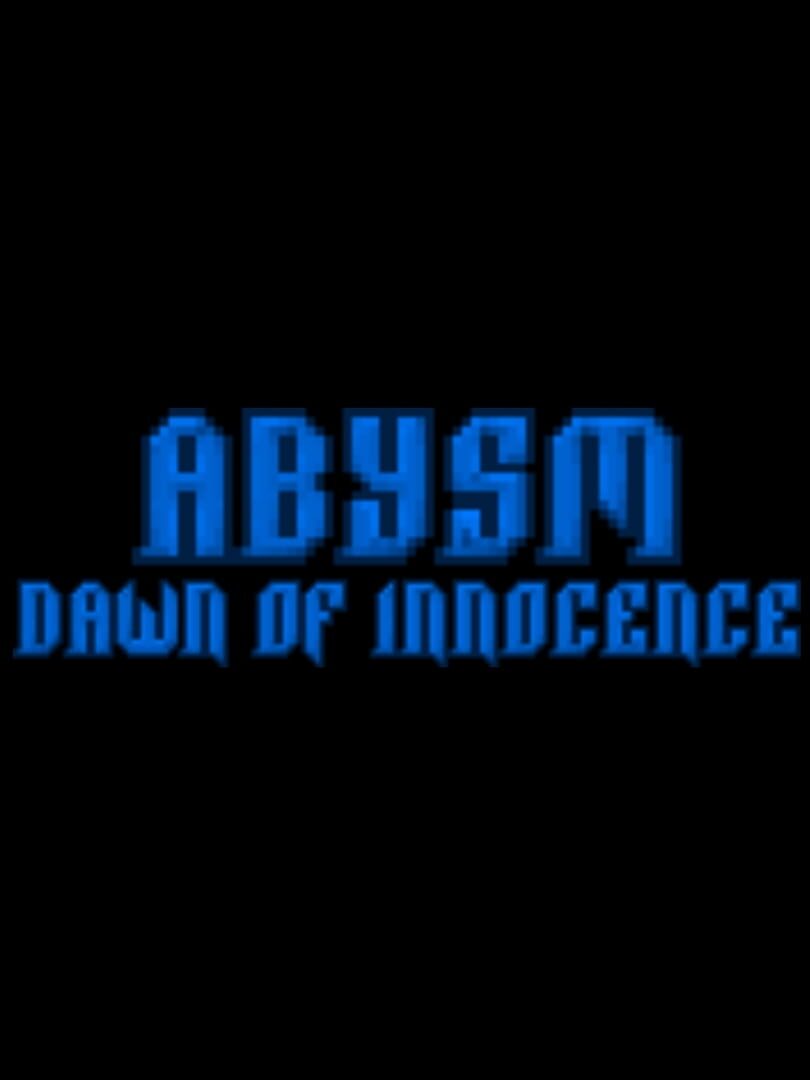 Abysm: Dawn of Innocence (2018)