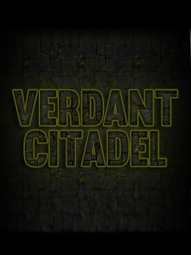 Verdant Citadel (2019)