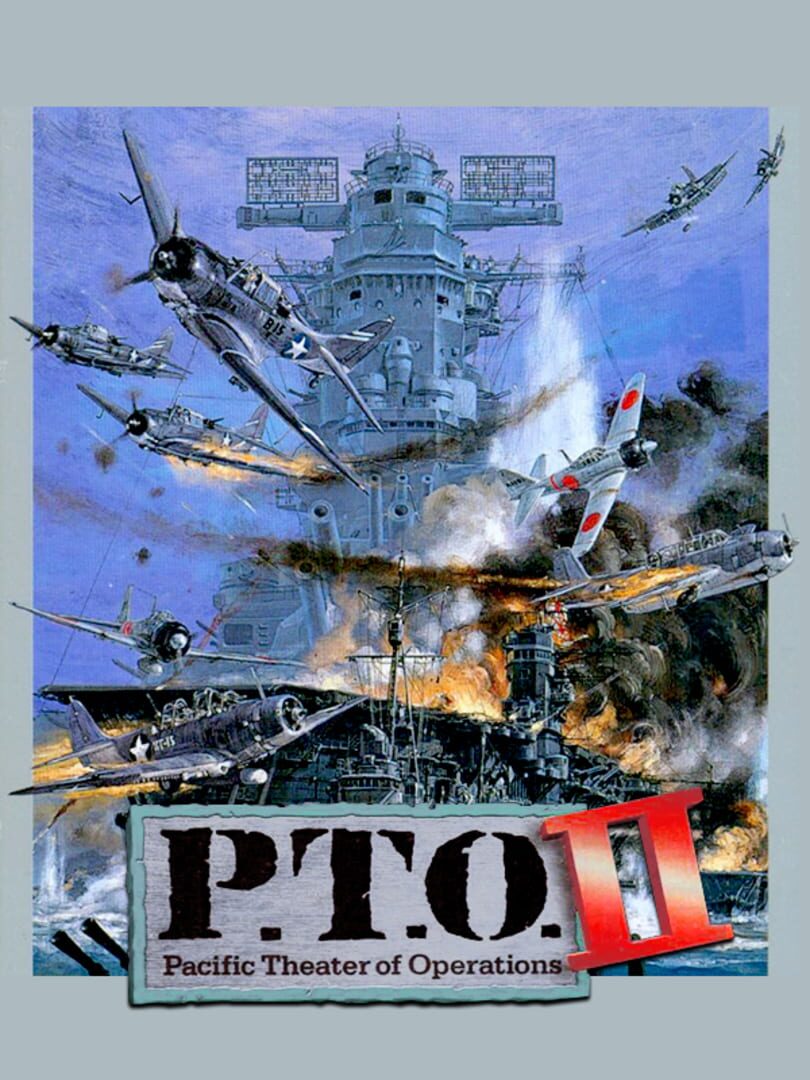 P.T.O. II: Pacific Theater of Operations (1995)